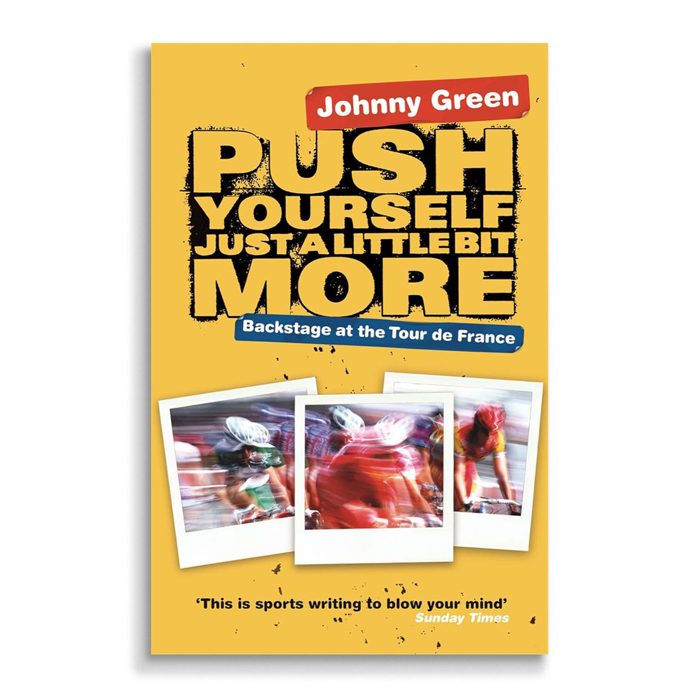 Johnny Green, antiguo road manager de The Clash, siguió el Tour de 2004 y escribió el libro “Push Yourself Just A Little Bit More: Backstage At The Tour de France” (2005).