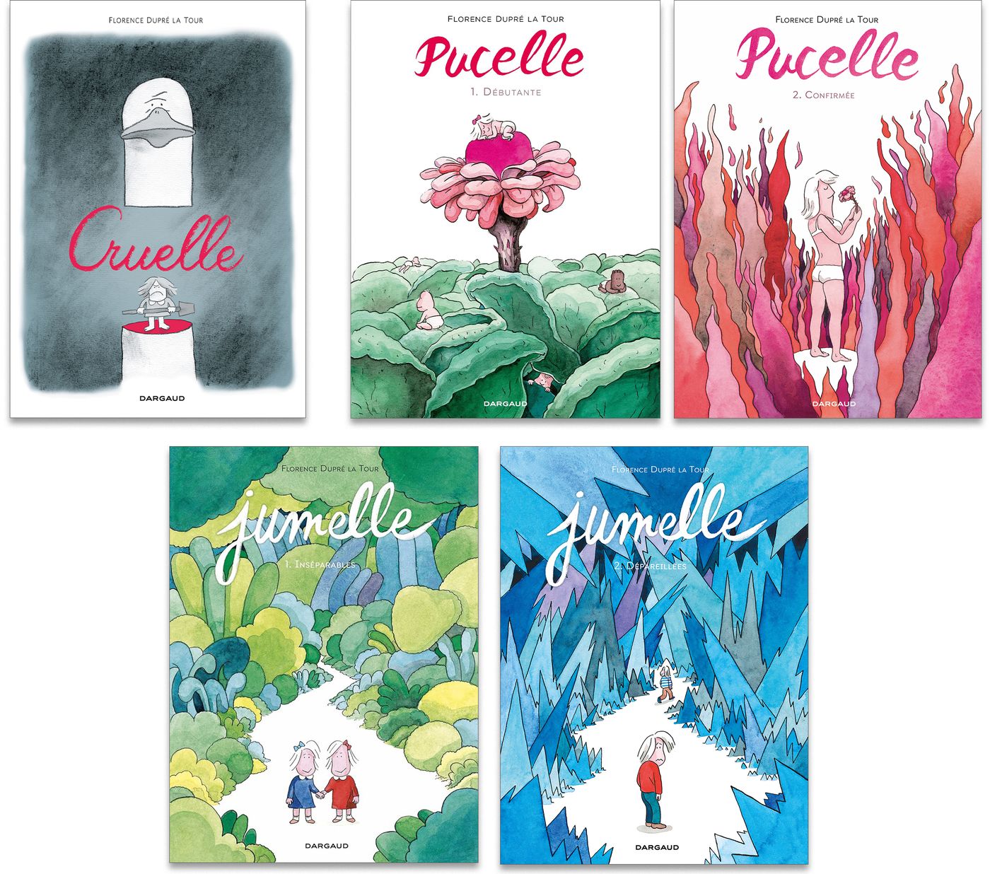 Ediciones francesas de:  “Cruelle”,  “Pucelle” y “Jumelle”.