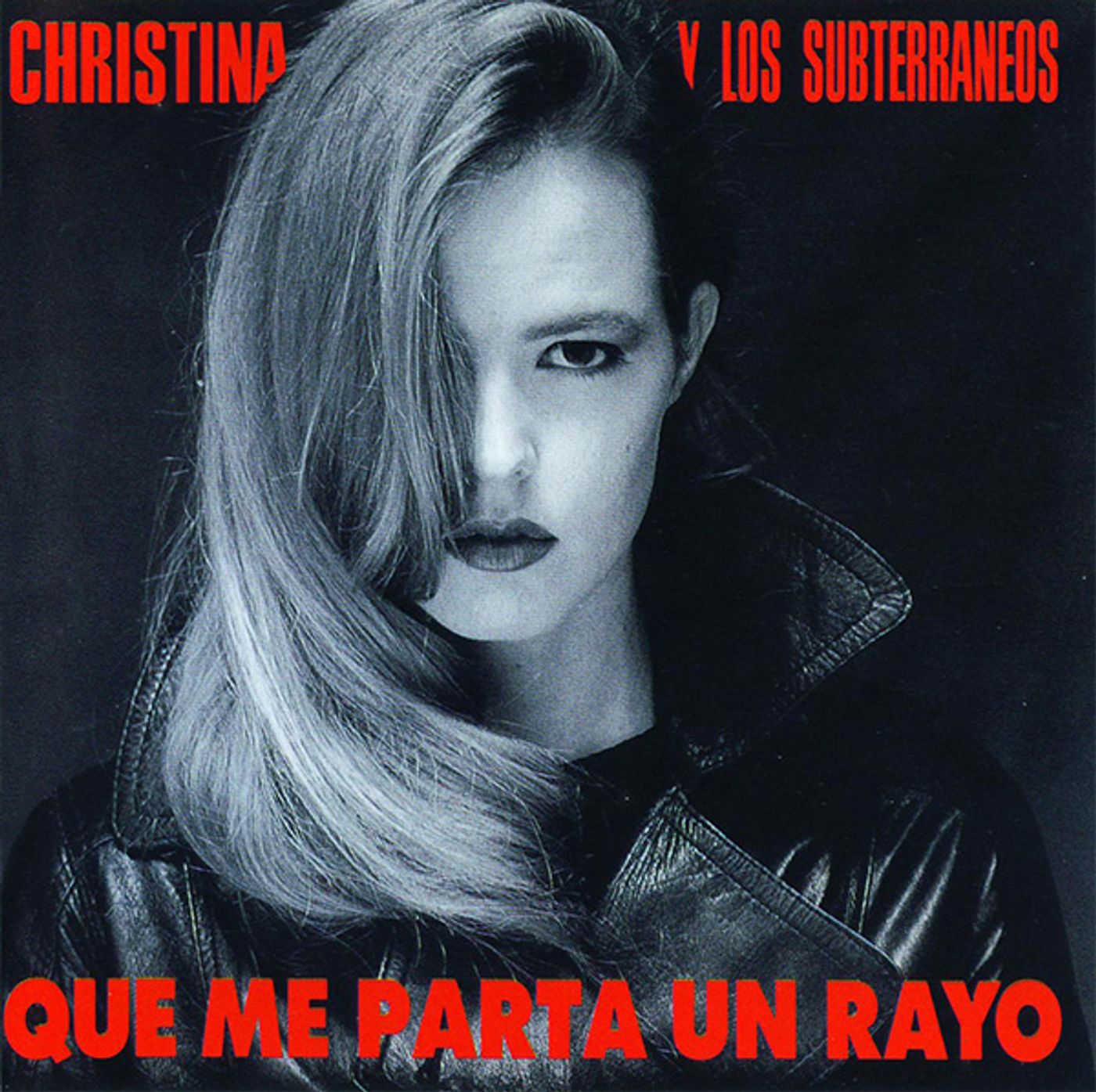 “Que me parta un rayo” (1992). Foto de Alberto García-Alix y diseño de Ray Loriga.