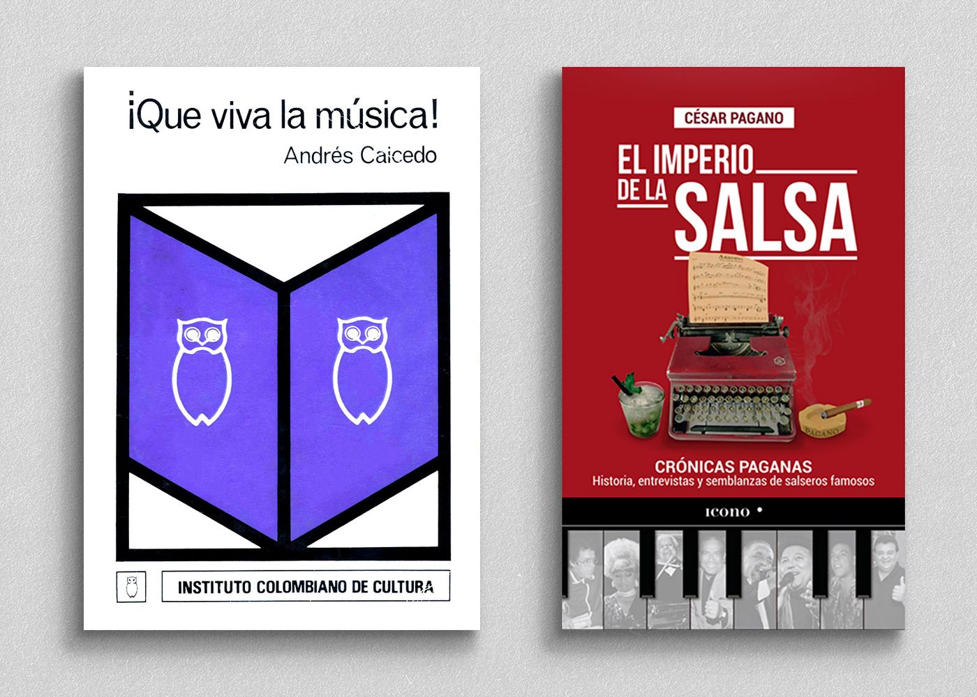 Los referenciales “¡Que viva la música!” (Andrés Caicedo, 1977) y “El imperio de la salsa” (César Pagano, 2018).