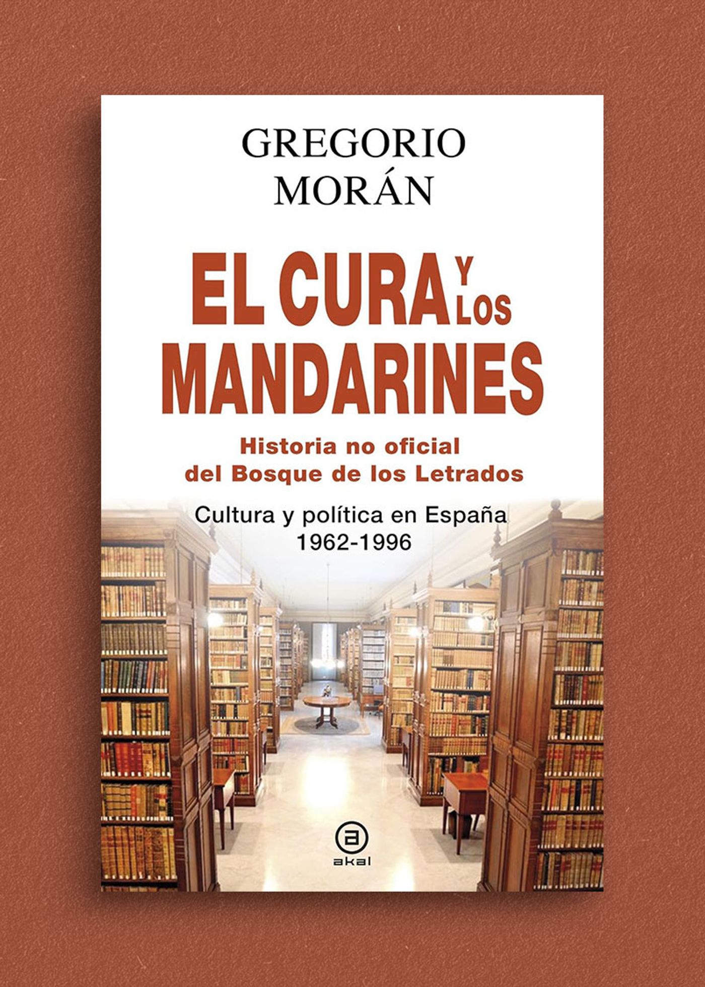 Portada de “El cura y los mandarines” (Akal, 2014).