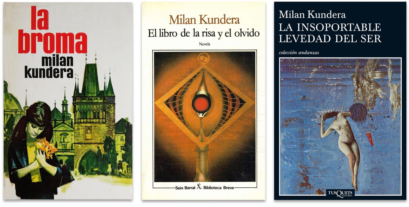 “La broma” (1967), “El libro de la risa y el olvido” (1979) y “La insoportable levedad del ser” (1984); las ediciones originales en España: 1970, 1980 y 1985, respectivamente.
