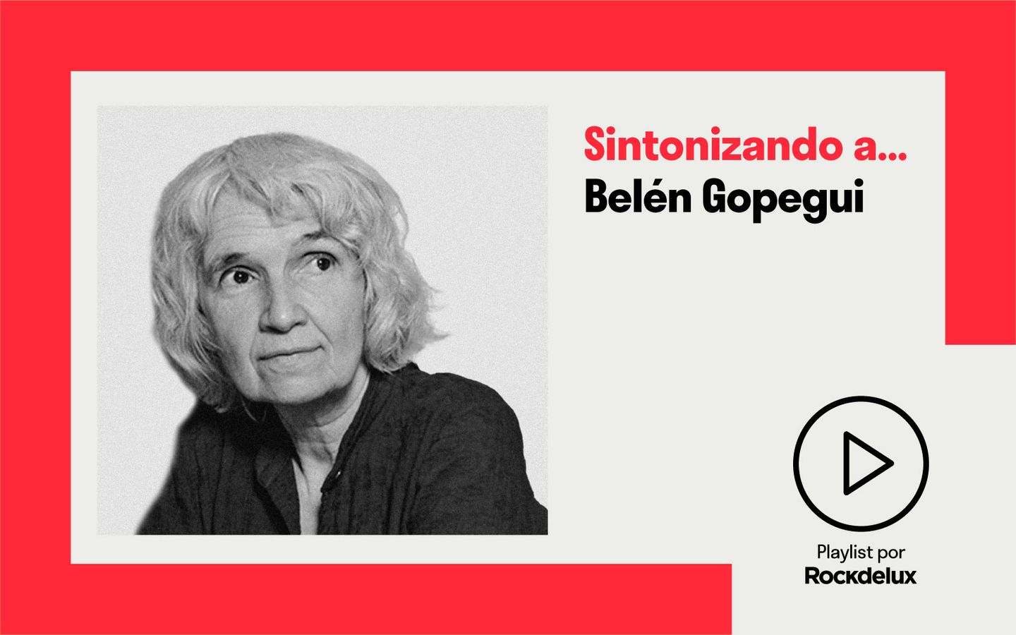 Sintonizando a… Belén Gopegui