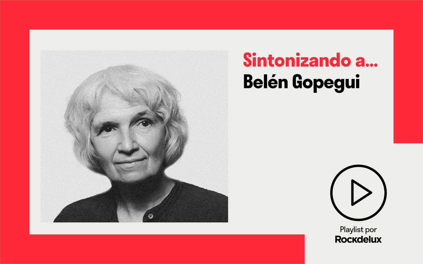 Sintonizando a… Belén Gopegui