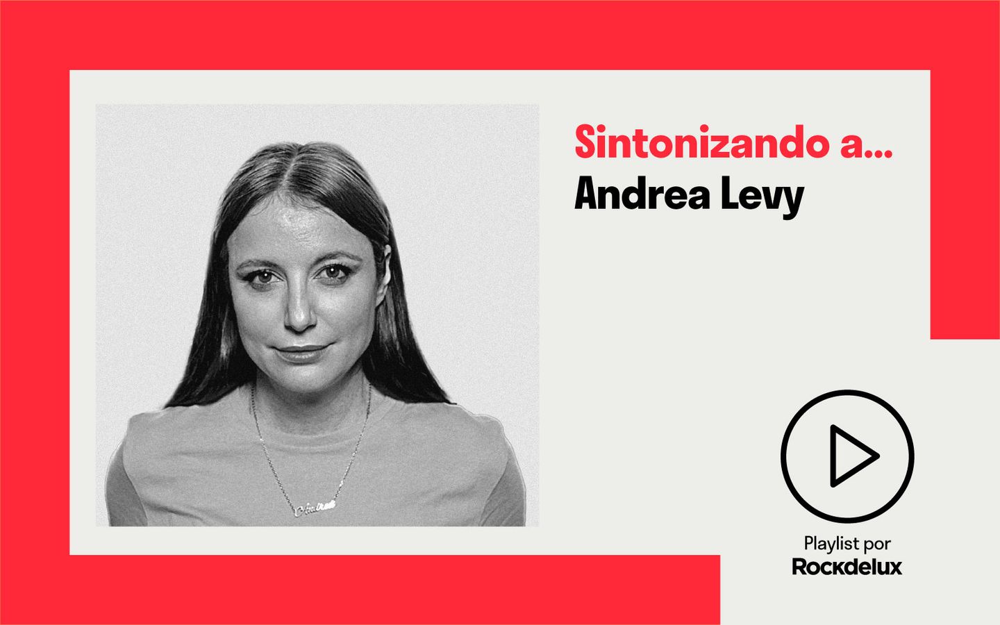 Sintonizando a… Andrea Levy