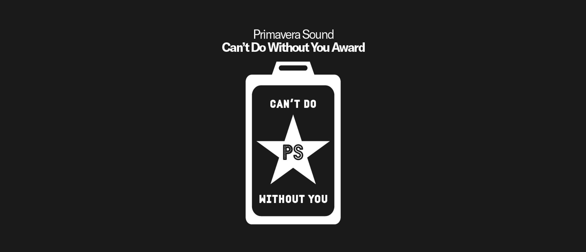 can-t-do-without-you-award-primavera-sound